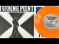 Turning Point Self Titled 7 Inch Vinyl Rip