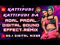 Kattipudi Kattipudida Song Adal Padal Song Digital Audio Echo Efx Effects ️Use Speakers ️