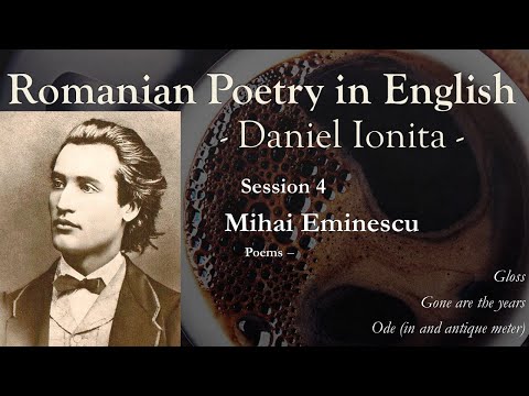 Romanian Poetry in English Session 4  - Mihai Eminescu