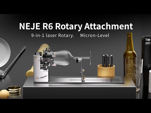 All-New 9-in-1 Micron-Level​ Rotary Attachment — NEJE R6 A-Axis Quick Operation Chuck/Roller Rotary