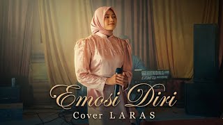 Download lagu Emosi diri | COVER | LARAS mp3 Download lagu Emosi diri | COVER | LARAS mp3