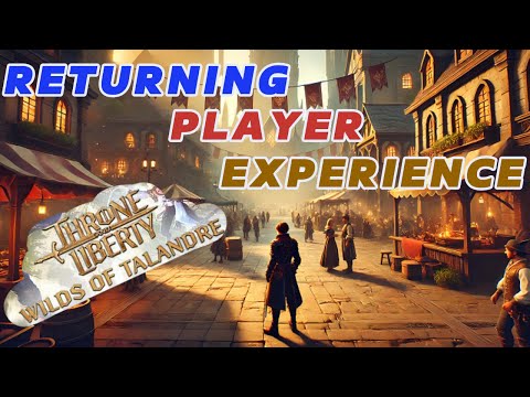 SHOULD YOU RETURN? | Throne and Liberty (Returning Player Experience)