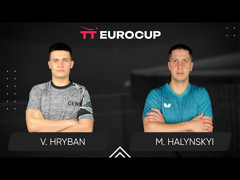 04:30 Vadym Hryban - Mykola Halynskyi 05.07.2025 TT Euro.Cup Ukraine Elite. TABLE 3
