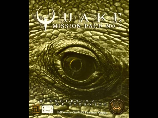 QUAKE Mission Pack 2: Dissolution of Eternity