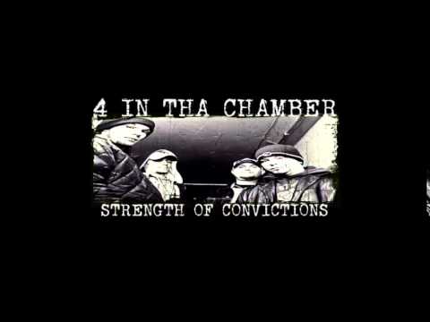 4 IN THA CHAMBER ~ STRENGTH OF CONVICTIONS