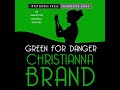 Green For Danger Audiobook By Christianna Brand