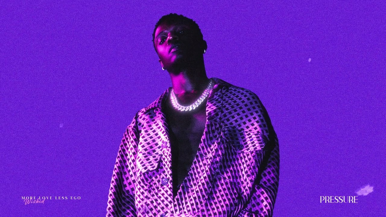 Wizkid - Pressure