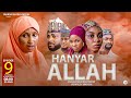 Hanyar Allah _ Season 1-Episode 9 (2023 Series)