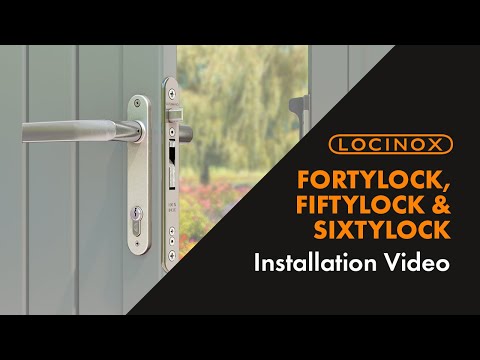 Vidéo d'installation pour serrures Forty Filty et Sixtylock Locinox