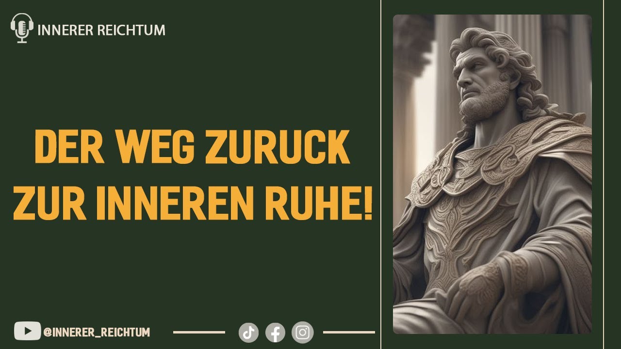 Lebe GLÜCKLICH: Die stoische Kunst des INNEREN FRIEDENS!