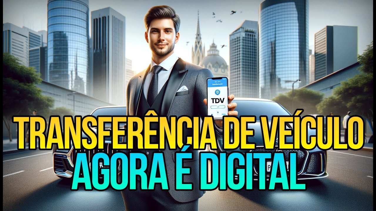 TRANSFERÊNCIA DE VEÍCULO AGORA É DIGITAL | COMO FAZER PELO POUPA TEMPO?