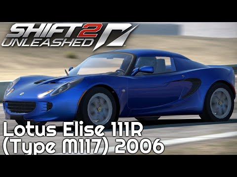 Lotus Elise 111R (Type M117) 2006 - Willow Springs [ NFS/Need for Speed: Shift 2 | Gameplay ]