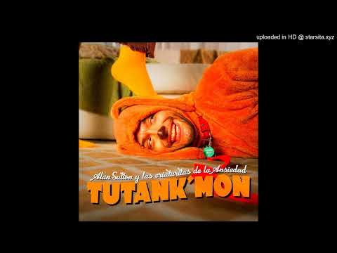 [NIGHTCORE] Tutank’mon - Alan Sutton y las criaturitas de la ansiedad