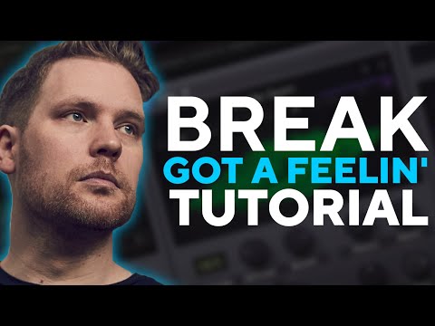 How To Make BASSES Like BREAK - GOT A FEELIN' | Serum Tutorial