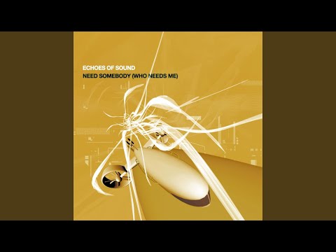 Need Somebody Who Needs Me (Palomino Mix)