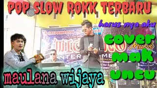 Download lagu MAULANA WIJAYA.(HARUS NYA AKU).COVER. ][ mak Uncu. live orgen tunggal michiko.music mp3