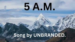 5 A.M. – UNBRANDED | Deep House Chill with Lyrics | Lounge, Emotional, Late-Night Vibes
