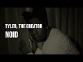 Tyler The Creator Noid Clean Lyrics