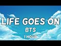 Download Lagu BTS - Life Goes On 1 Hour Mp3 Free
