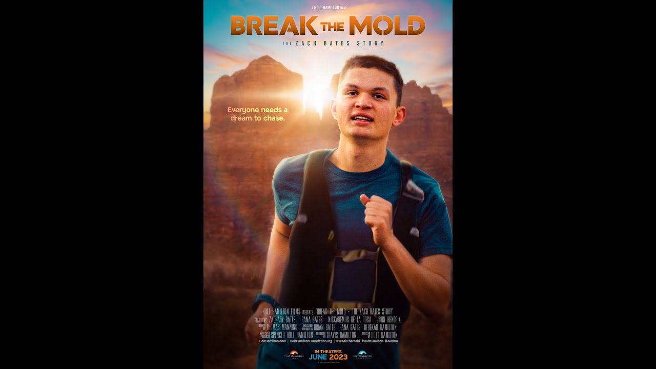 BREAK the MOLD - the ZACH BATES STORY | Official Theatrical Trailer