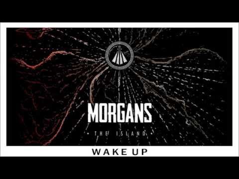 The Morgans - Wake Up | The Island (audio)