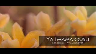 Download lagu Ya Imamarrusli | Ayu Maulidiyah | Banjari Mix mp3 Download lagu Ya Imamarrusli | Ayu Maulidiyah | Banjari Mix mp3
