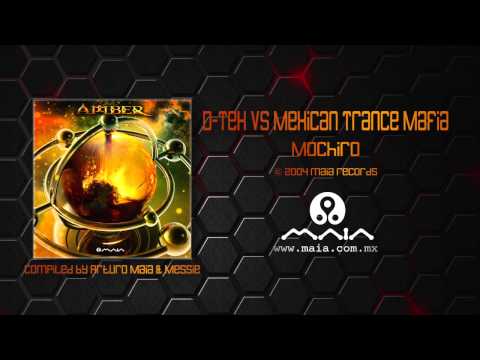 D-Tek vs Mexican Trance Mafia - Mochiro (2004, Maia Records)