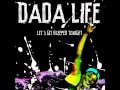 dada life - lets get bleeped tonight (remix)