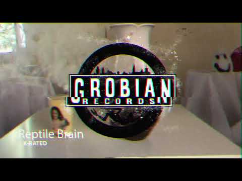 Reptile Brain - X-Rated (Music Video)