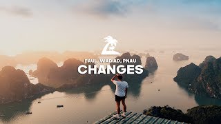Faul, Wad Ad vs. Pnau - Changes
