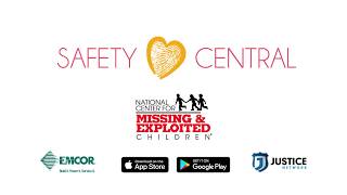 NCMEC - Safety Central App