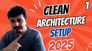 Sıfırdan Clean Architecture Setup 2025 - 1