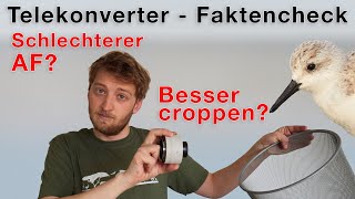 Sind Telekonverter rausgeschmissenes Geld? 5 wichtige Fakten