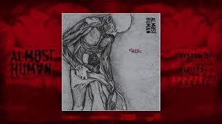 Almost Human - System Of Beliefs [Xs2xtc] 606 video