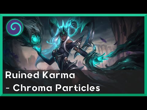 Ruined Karma - Chroma Particles