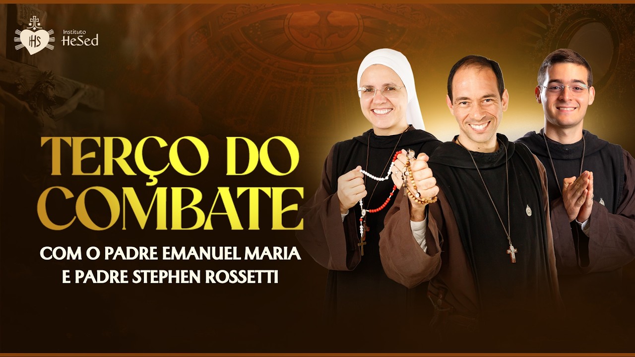 Terço do combate | Instituto Hesed  - 09/04