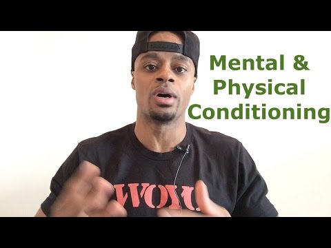 Conditioning: What It Is & What It Isn't [Mental & Physical] | Dre Baldwin