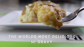 How to make the Best Hi Infused Homemade Gravy (vegan option)