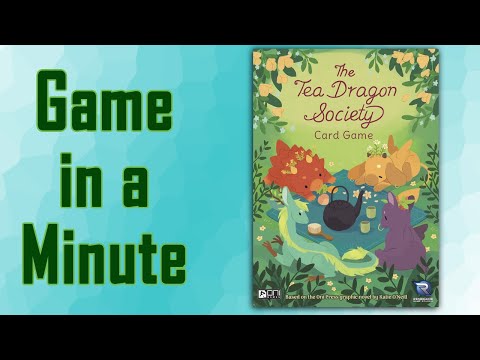 Game in a Minute: The Tea Dragon Society
