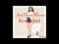 Jennifer Lopez Ain T Your Mama REVAMPED Remix Prod Cits93