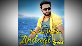 Zindagi Lyrics – Lav Poddar (ft.Jaey Gajera &amp; Vitaliia Pustovit)