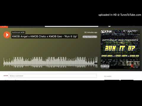 KMOB Angel x KMOB Cheto x KMOB Gee - 'Run It Up' | *AUDIO*