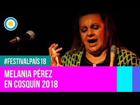Festival País '18 - Melania Pérez en el Festival Nacional de Folklore de #Cosquín2018 (1 de 2)