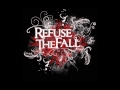 Refuse The Fall - Uncovering Truth 