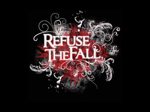 Refuse The Fall - Uncovering Truth