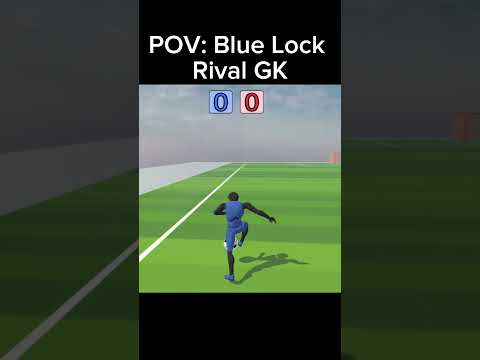 Average Blue Lock Rival GK 😭