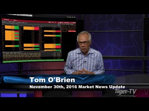 November 30th Stock Market Update by Tom O'Brien - 2016