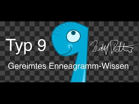 Typ 9 - GEREIMTES ENNEAGRAMM-WISSEN!