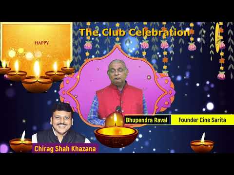 Bhupendra Raval - Founder of Cine Sarita Wishes to The Club Celebration