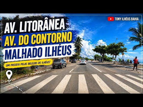 Av. Litorânea, Av. Do Contorno: Ruas do Malhado Ilhéus Bahia.